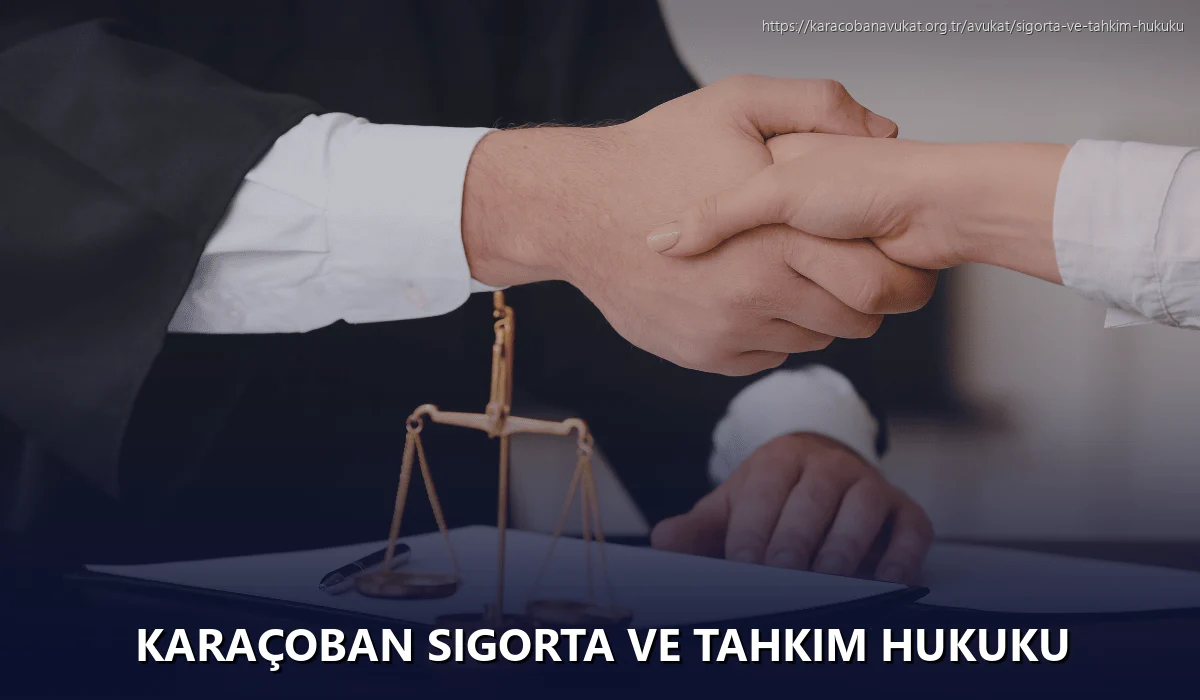 Karaçoban Sigorta ve Tahkim Hukuku