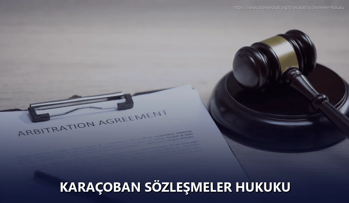 Karaçoban Sözleşmeler Hukuku