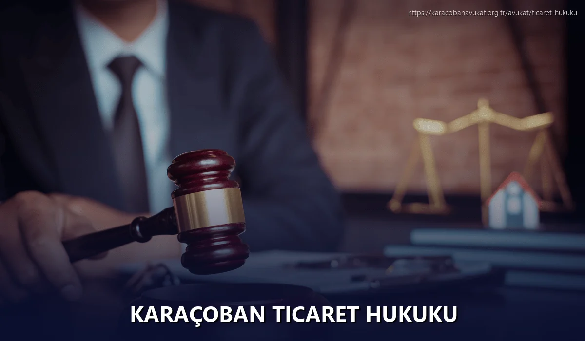 Karaçoban Ticaret Hukuku